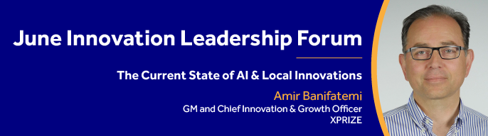 June Innovation Leadership Forum_Amir Banifatemi