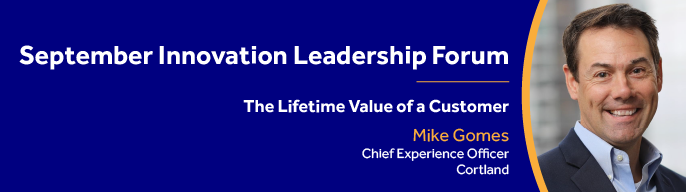 September Innovation Leadership Forum_Mike Gomes
